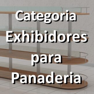 Exhibidores para panadería