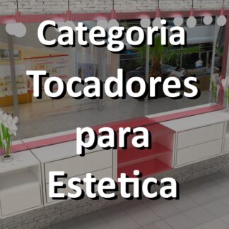 Tocadores para estética